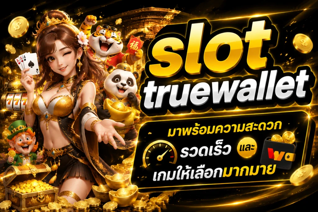 slot truewallet